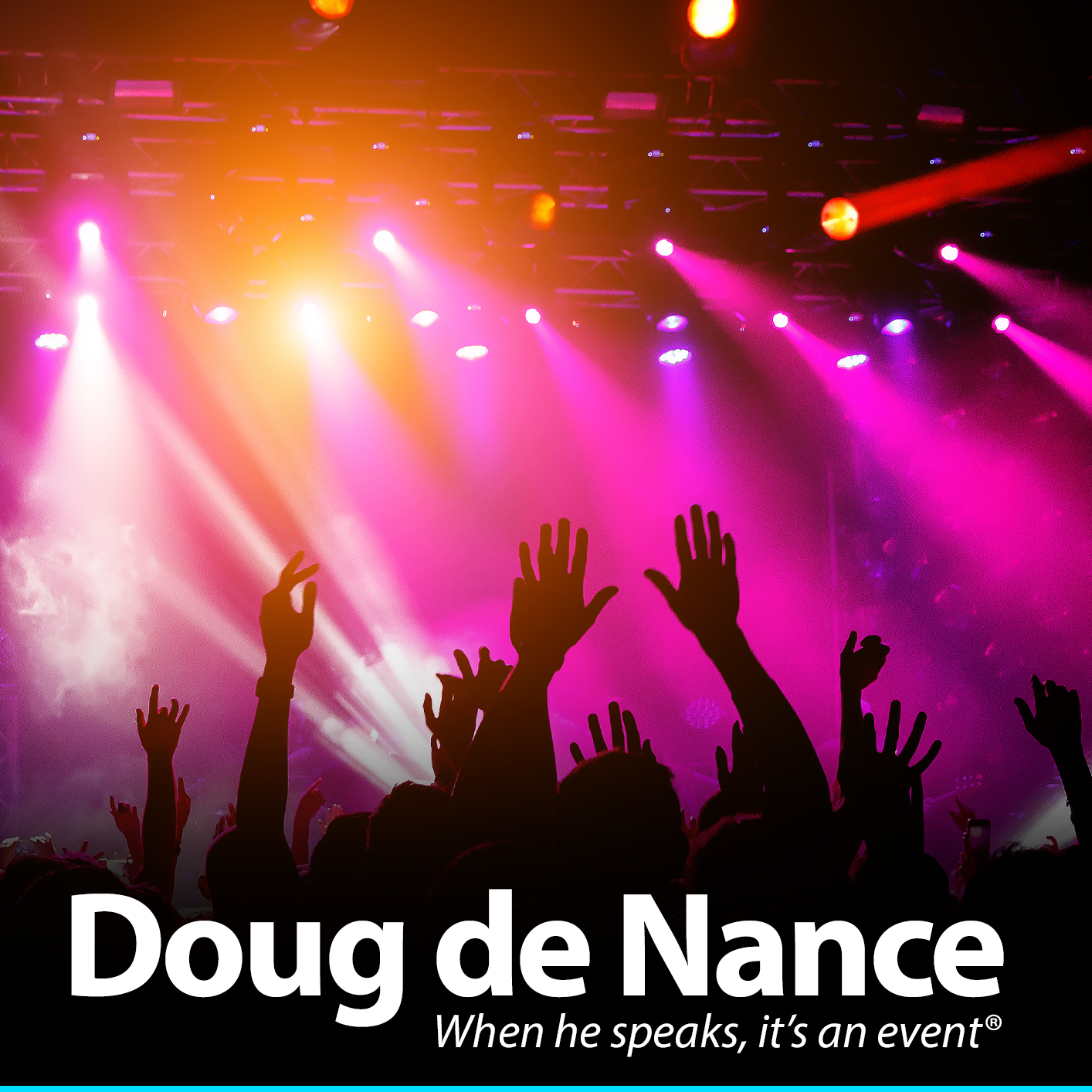 Doug de Nance Live Events are Back